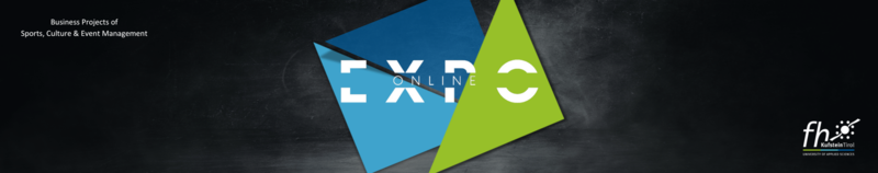 Final-Expo-Header.png | © FH Kufstein Tirol Schwarzer Hintergrund mit einem blau-grünen Expo-Online-Symbol und weißer Schrift mit der Aufschrift „Business Projects of Sports, Culture & Event Management”. | © FH Kufstein Tirol